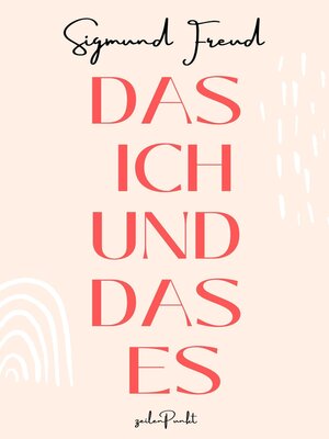 cover image of Das ICH und das ES
